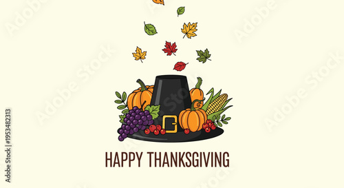 Thanksgiving illustration featuring a black pilgrim hat surrounded by pumpkins grapes corn and berries with falling leaves.