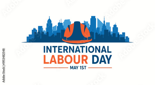 Graphic design celebrating International Labour Day on May 1st with a city skyline and hard hat