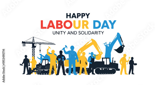 Graphic illustration of workers and construction vehicles celebrating Labour Day with a theme of unity and solidarity.