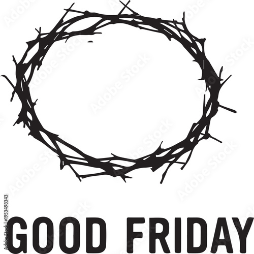 Symbolic depiction of thorns and the text good friday representing holy week observance