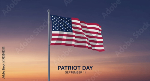 American flag waving on a pole at sunset with patriot day text symbolizing national pride and remembrance on september 11