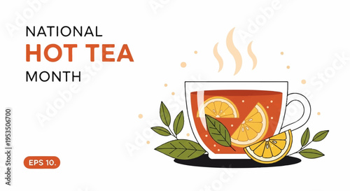 National hot tea month illustration with steaming cup of tea and lemon slices on a saucer