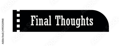 final thoughts label