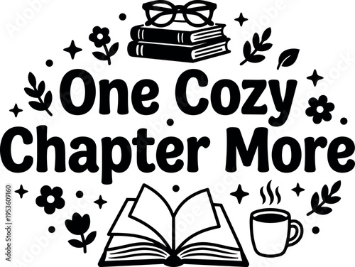 One cozy chapter more phrase with open book coffee cup and glasses line art