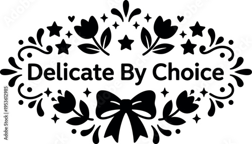 Delicate by choice floral wreath with bow and stars black and white vector art