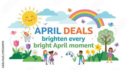 April Deals Brighten Every Bright April Moment