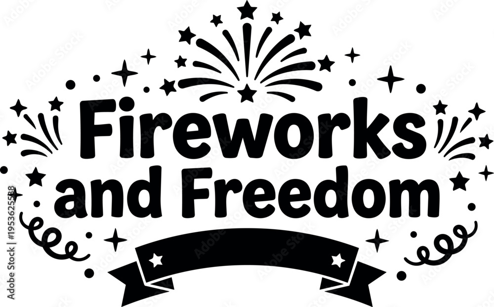 Naklejka premium Fireworks and freedom phrase with star bursts and ribbon banner vector art