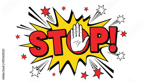 Vector comic book style explosion with the word stop and a hand gesture
