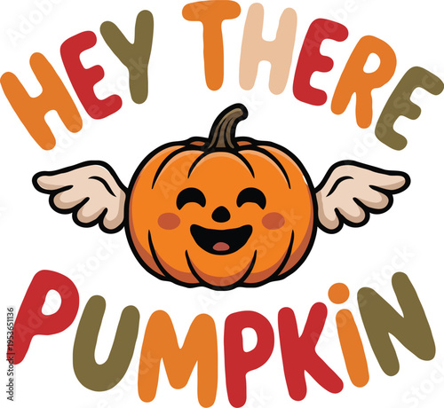 Cute Fall Pumpkin Quote Typography T-Shirt Design