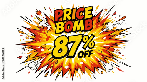 Price Bomb Explosion with 87% Off Sale Announcement