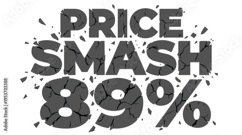 Price Smash with 89% Discount Announcement