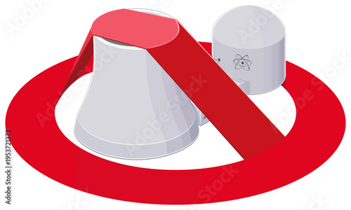 Isometric nuclear power plant with cooling tower and reactor marked by a red prohibition sign, representing nuclear phase-out, atomic energy ban, or environmental protest (cut out)
