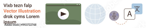 Digital communication, language translation, video content, global connectivity, voice recognition, content sharing. Visuals include a video player, globe microphone translation symbols. Digital