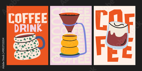 Modern coffee posters set in cartoon retro style. Minimalist cards design with cup, typography for cafe decor, kitchen art, wallpaper, walls and postcards. Vector beverage illustration