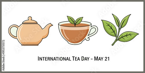 Tea Teapot Cup Leaves International Tea Day