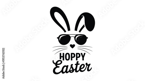 Hoppy Easter greeting with cool bunny wearing sunglasses illustration, creative black and white typography design on white background.