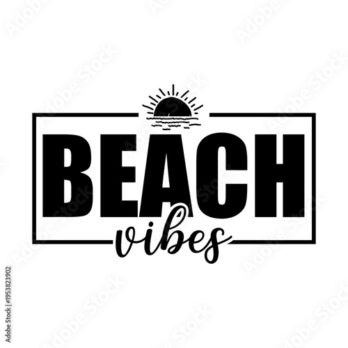 Beach Vibes Svg