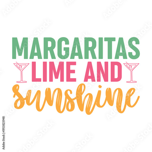 Margaritas Lime and Sunshine Svg