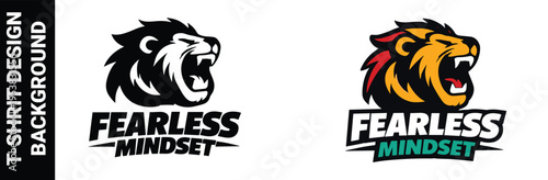 Fearless mindset lion head with text for t-shirt
