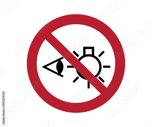 Do not stare at light source sign. Eye protection safety sign. Bright light hazard warning. eye damage prevention sign vector design and illustration. 

