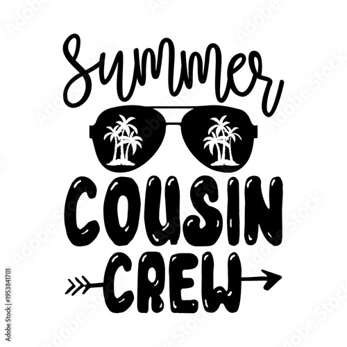 Summer Cousin Crew Svg