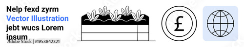 Agriculture, global economy, currency exchange, sustainability, finance, and eco-business. Plant bed, currency symbol and globe icons. Agriculture and global economy