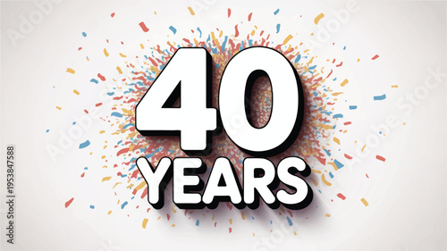 Forty years celebration with colorful confetti explosion