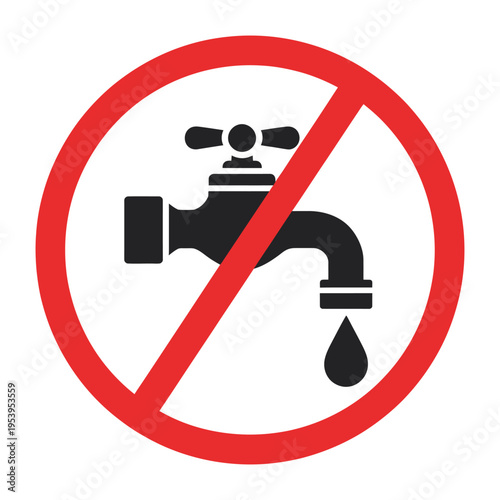 No drinkable water sign icon vector, unsafe tap water symbol, prohibition sign, contaminated water warning, save water turn off tap icon, transparent background
