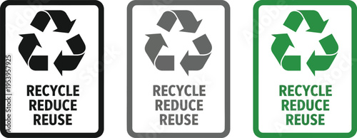Recycle reduce reuse symbols shown in three different monochrome and color versions for.