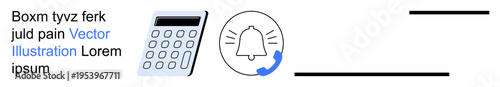 Financial management, communication, reminders, notifications, calculations, workplace tools. Illustration of a calculator, ringing bell with call icon and placeholder text. Financial management