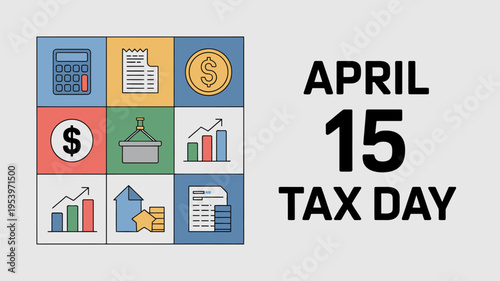 Tax season visuals with a calendar marking april fifteenth as tax day