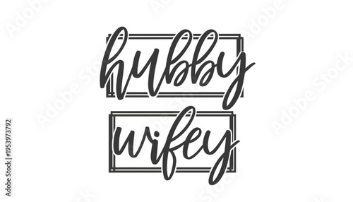 A lovely couple logo with hubby and wifey in cursive script