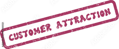 Strategic Customer Attraction Stamp for Expanding Market Reach and Acquiring New Clients