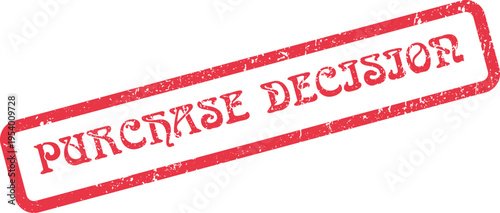 Red Grunge Purchase Decision Stamp for Consumer Behavior and Sales