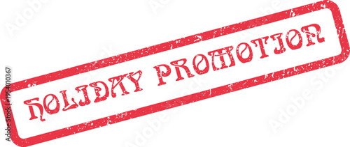 Red rubber stamp marking a special holiday promotion for seasonal sales events