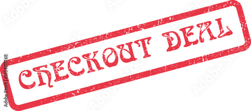 Vibrant red distressed rubber stamp with bold CHECKOUT DEAL lettering for online transactions and final savings