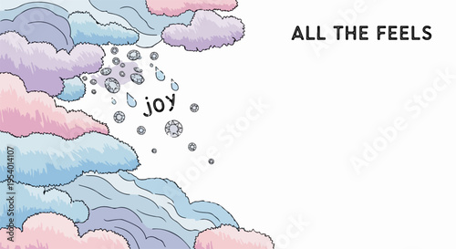 Stylized emotional expression with pastel clouds and falling "joy" text, creating whimsical atmosphere. Dreamy emotional expression features sparkling diamonds among soft drops,