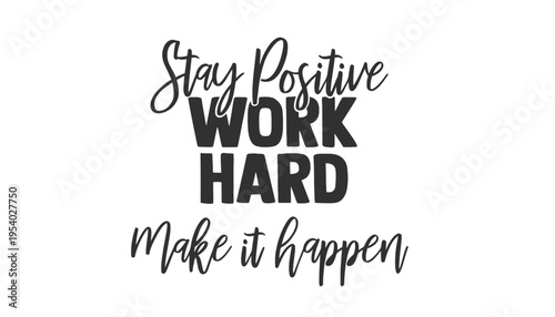 A motivational quote with typography on a white background