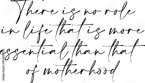Motherhood quote in elegant handwritten script on white background