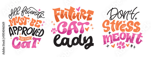 Funny hand drawn doodle lettering quote about cat lovers. Lettering for t-shirt design, mug print, bag print, clothes fashion. 100% hand drawn vector image.