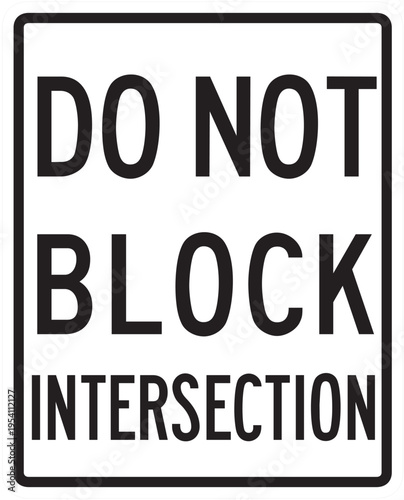 Traffic and road sign