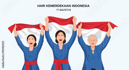 Three women holding Indonesian Independence Day flag aloft, symbolizing national pride. Diverse generations celebrate Indonesian Independence Day with traditional attire, showing patriotic spirit.