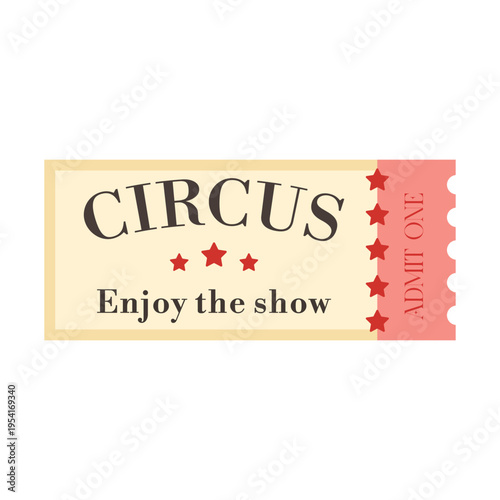 Circus Ticket Admit One Vintage Style Entry Pass Illustration
