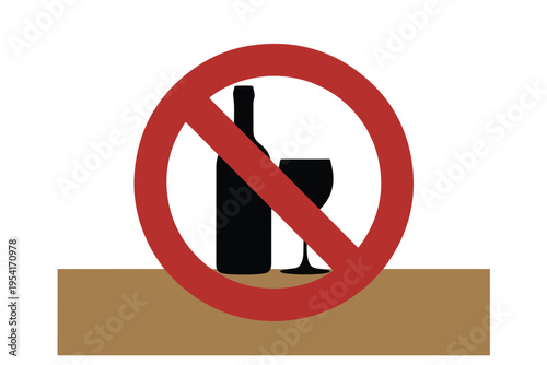 No alcohol sign with wine bottle and glass crossed out in red circle, indicating prohibition of alcoholic beverages
