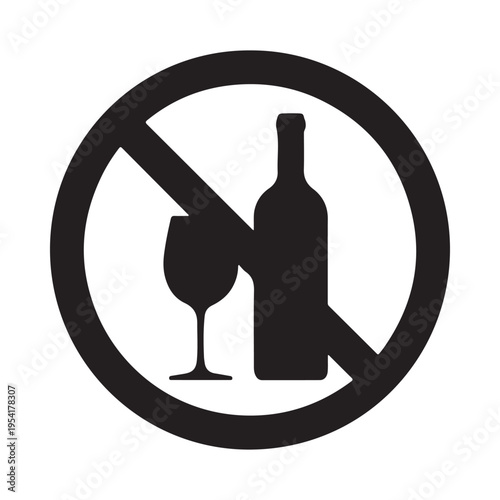 No Alcohol Sign with Wine Glass and Bottle Silhouette Prohibition Symbol