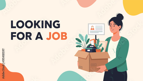 Unemployed woman carrying a box of personal belongings after losing her job with text message saying looking for a job.