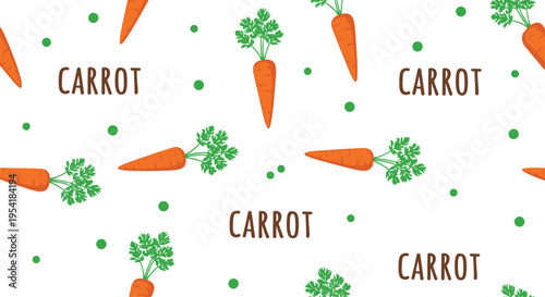 Fresh seamless vegetable pattern featuring bright orange carrots with green tops and the word 'CARROT' on a white background.