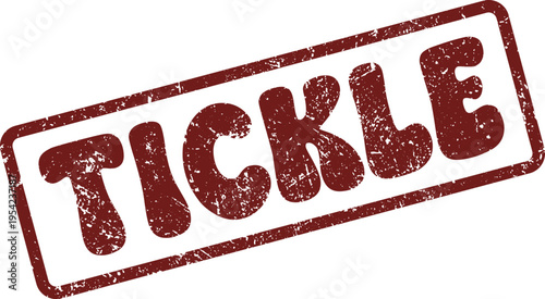 Authentic textured red rubber stamp with the word TICKLE inside a distressed rectangular frame