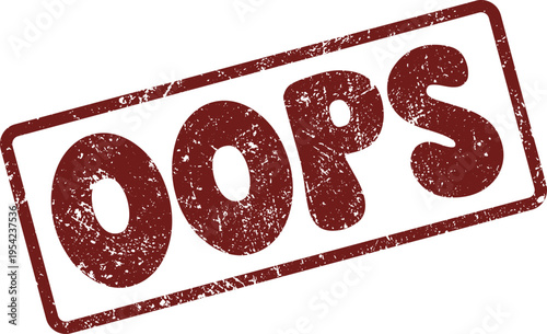 Grunge Red Rubber Stamp Clearly Displaying the Word OOPS for Mistakes