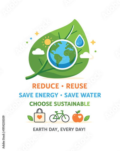 Earth Day public engagement and educational outreach encouraging everyday eco-friendly habits and mindful consumption choices, a clean poster-like composition featuring a large